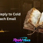 How to Reply to Cold Outreach Email
