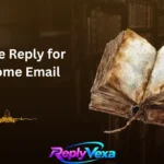 Sample Reply for Welcome Email